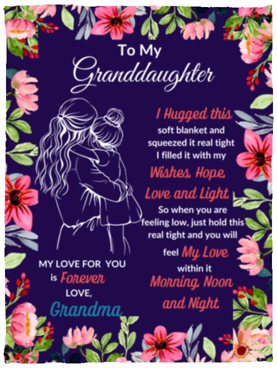 Granddaughter Flower Sweet Words Blanket – A Heartfelt Gift of Comfort