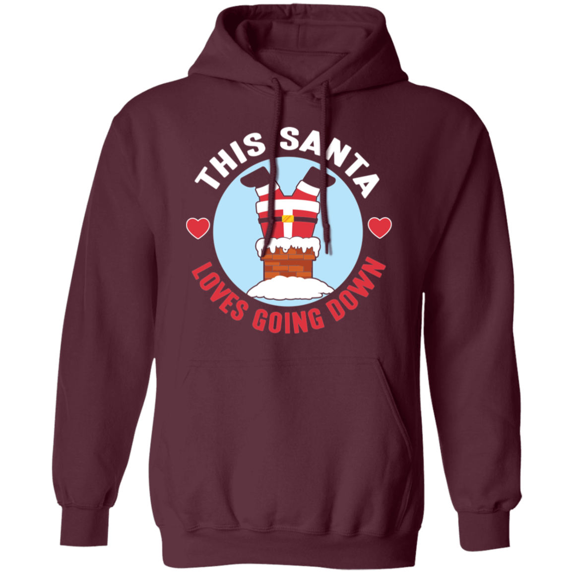 Christmas This Santa Loves Going Down Unisex Hoodie