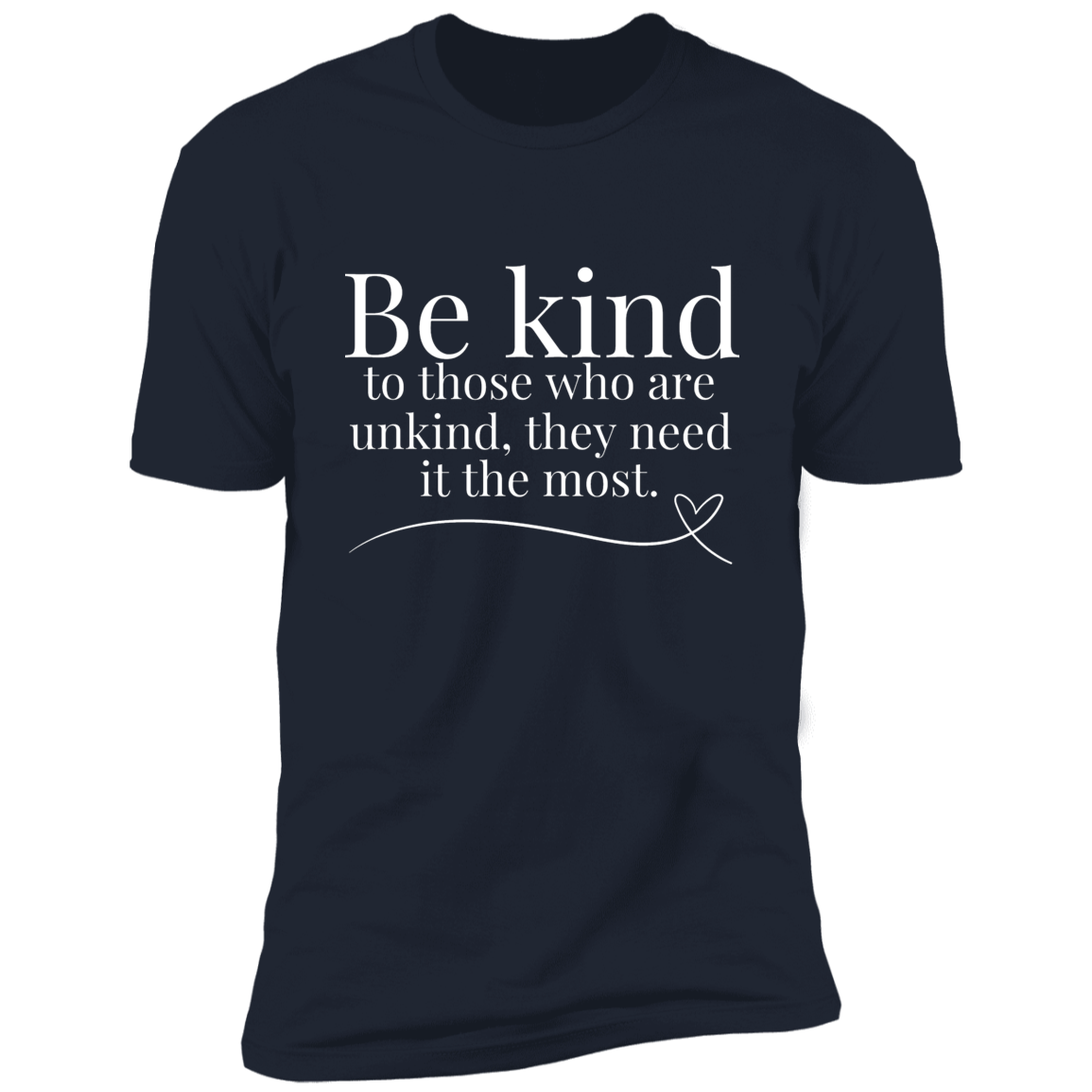 Be Kind Unisex T-Shirt - B