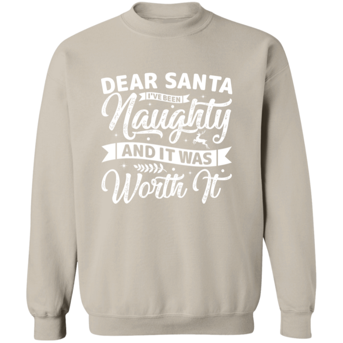 Christmas Dear Santa Unisex Sweatshirt