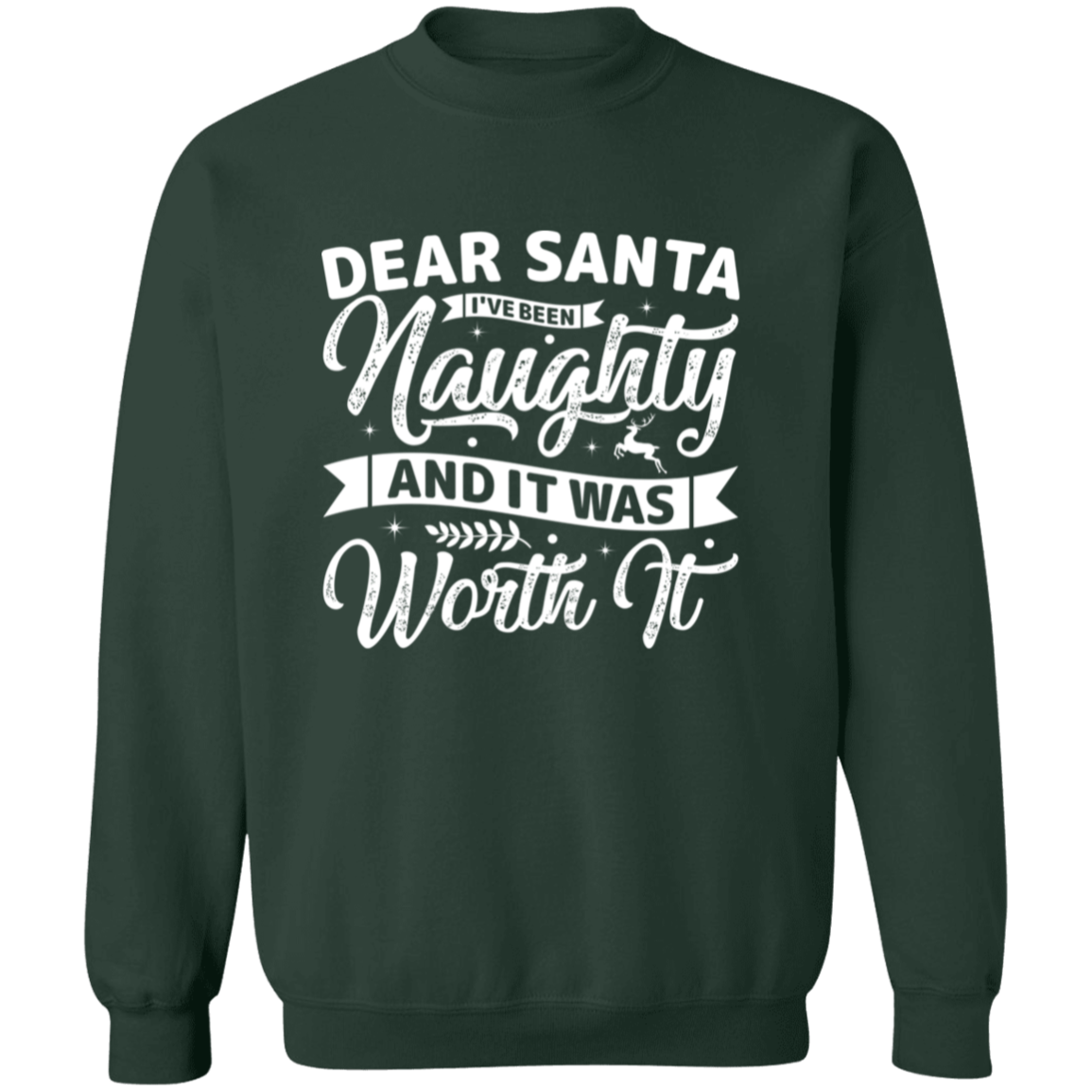 Christmas Dear Santa Unisex Sweatshirt