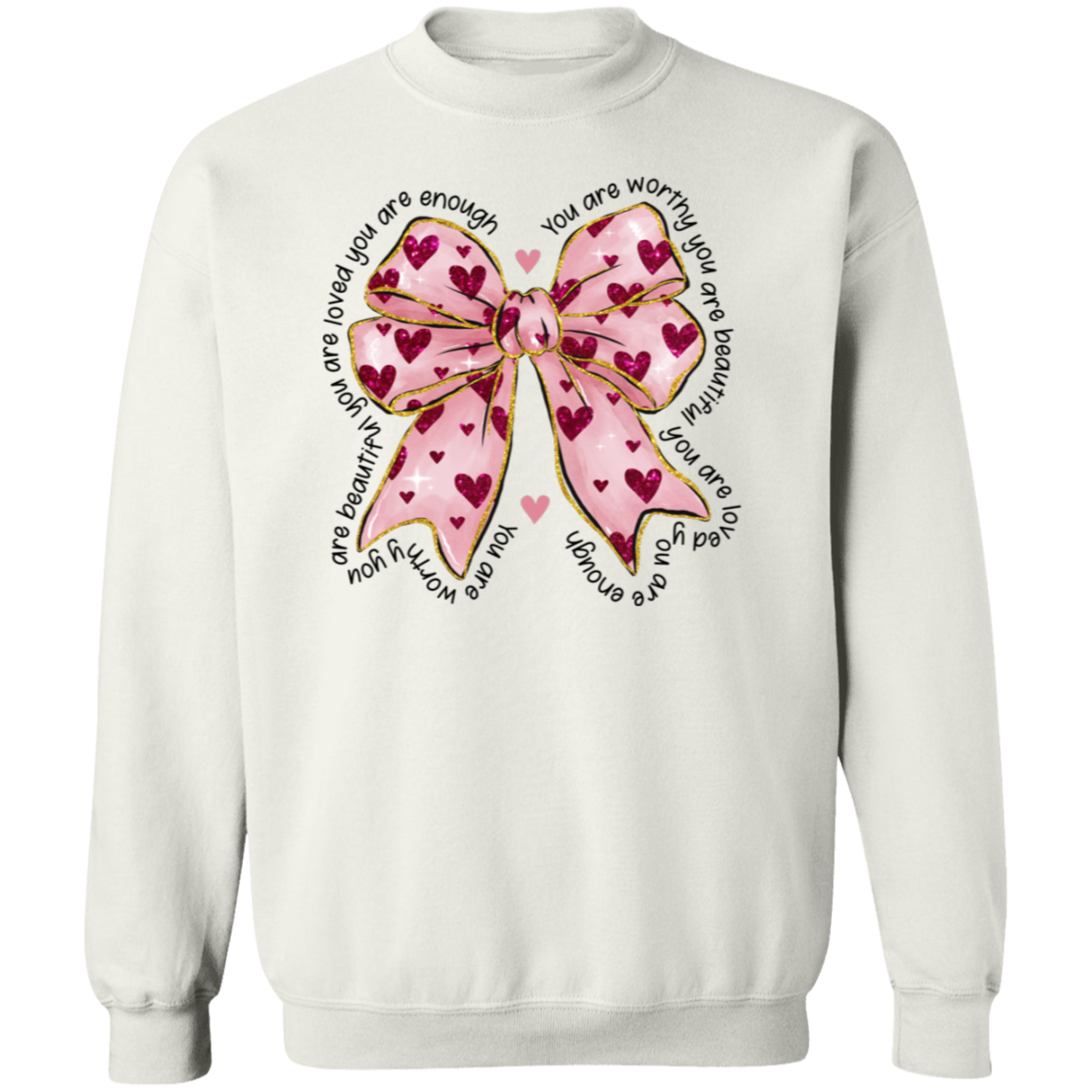 Valentine's Day You Are Worthy Coquette Bow Sweatshirt