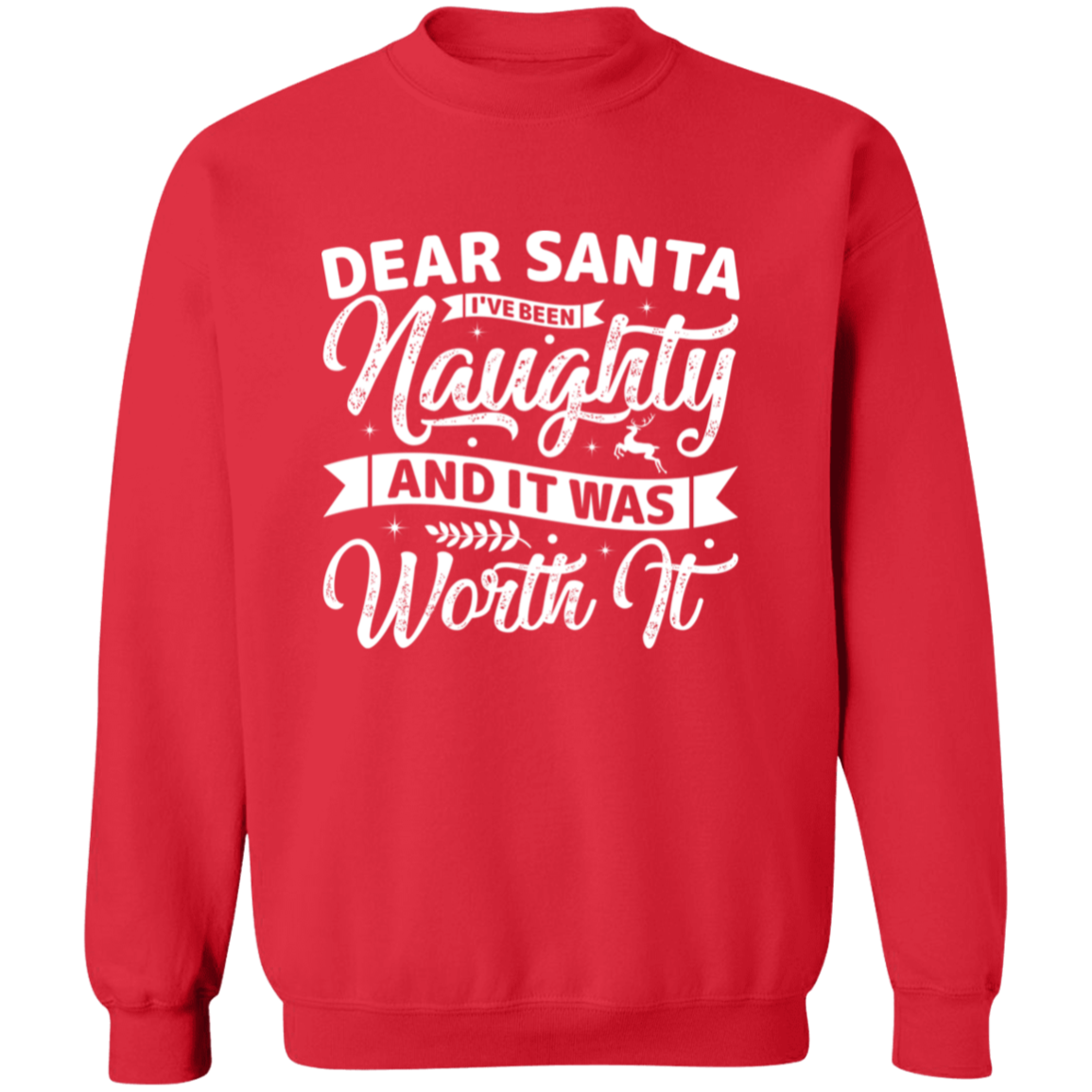 Christmas Dear Santa Unisex Sweatshirt