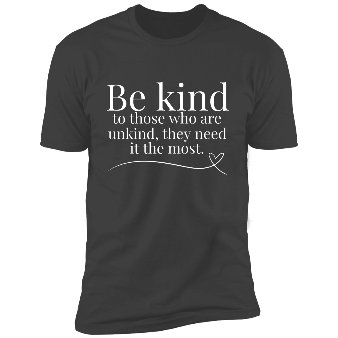 Be Kind Unisex T-Shirt - B