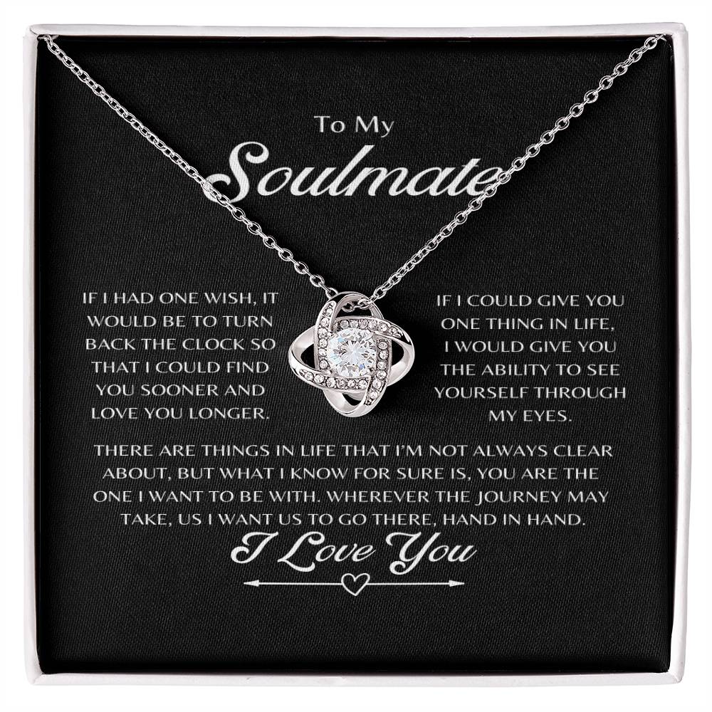 To My Soulmate Love Knot Necklace, Anniversary, Birthday, Holiday gift