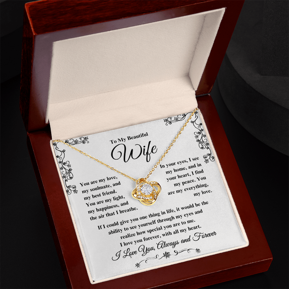 To My Beautiful Wife Love Knot Necklace - I Love You, Always & Forever