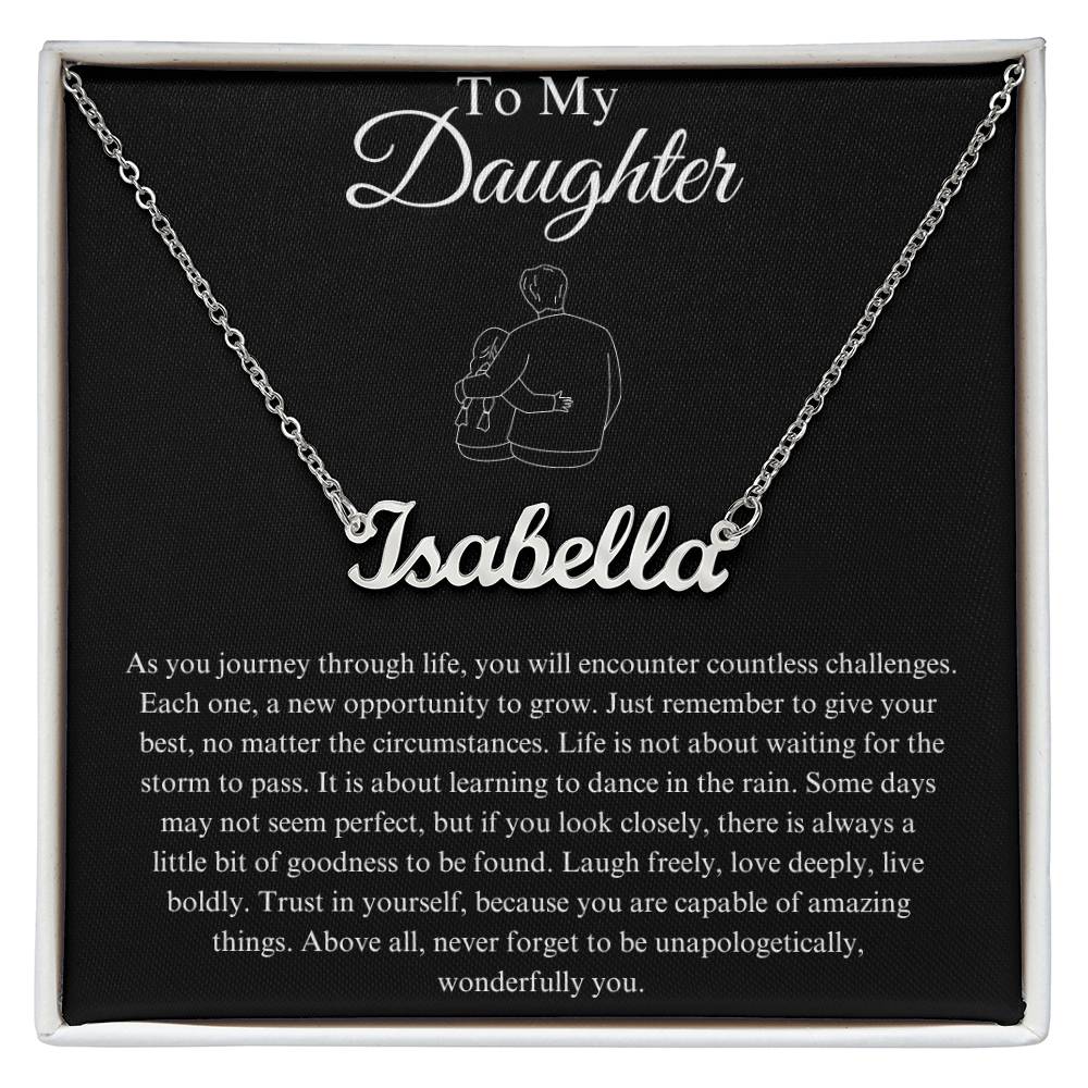 To My Daughter Custom Name Necklace - from Father