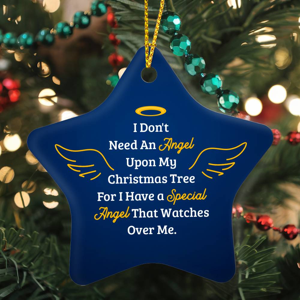 I Don't Need An Angel Ornament – Meaningful Holiday Keepsake