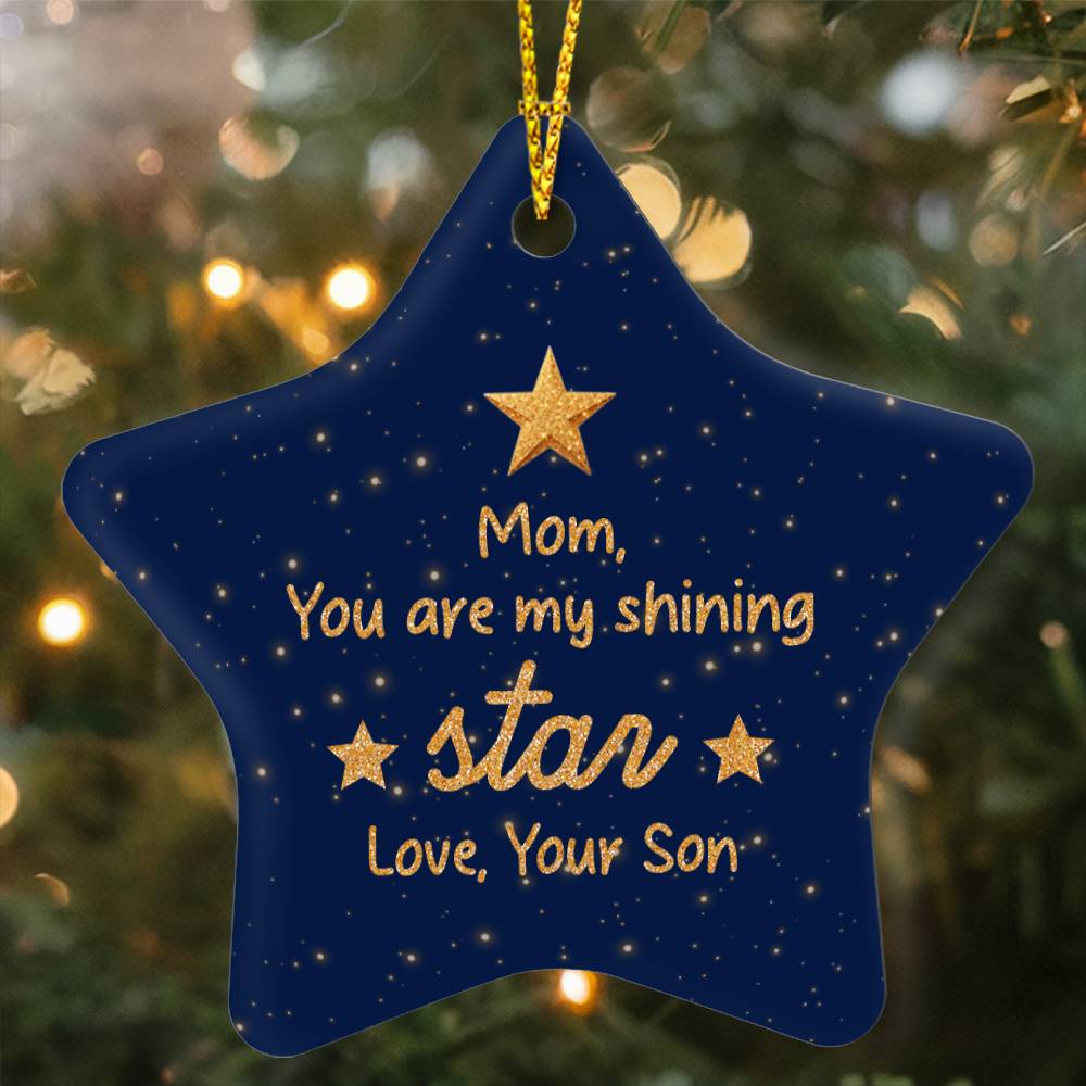 Mom, You Are My Shining Star Ornament